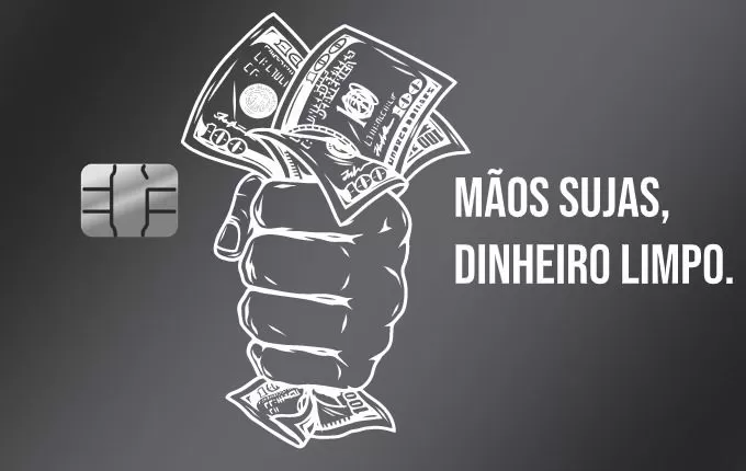 Mãos Sujas, Dinheiro Limpo!